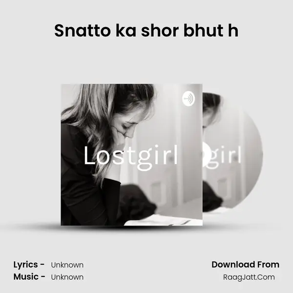 Snatto ka shor bhut h MP3 Song by  Cover