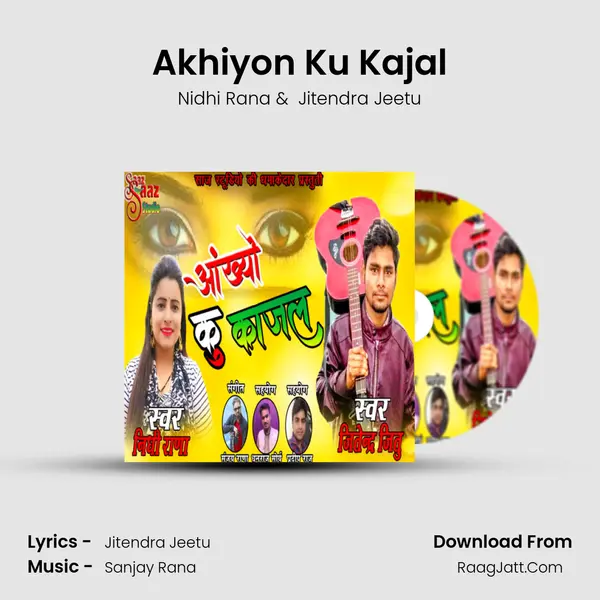 Akhiyon Ku Kajal MP3 Song by Nidhi Rana Cover