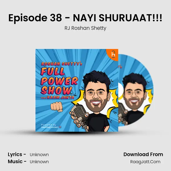 Episode 38 - NAYI SHURUAAT!!! MP3 Song by RJ Roshan Shetty Cover