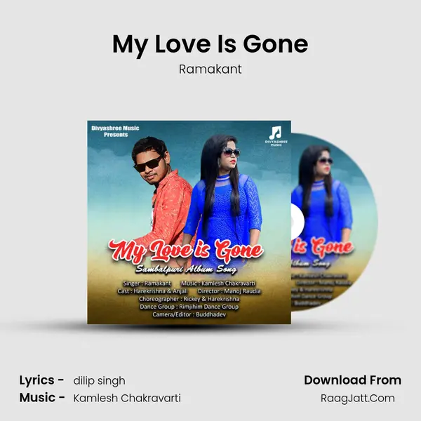 My Love Is Gone - Ramakant