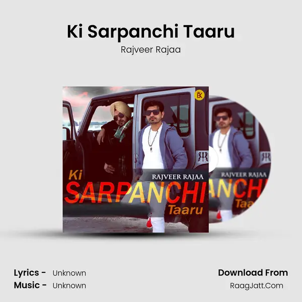 Ki Sarpanchi Taaru MP3 Song by Rajveer Rajaa Cover