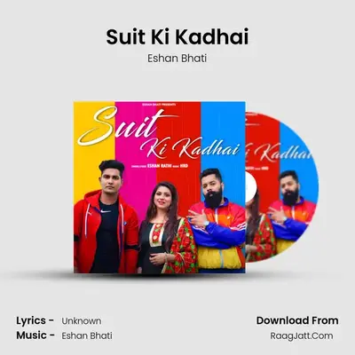 Suit Ki Kadhai mp3 song