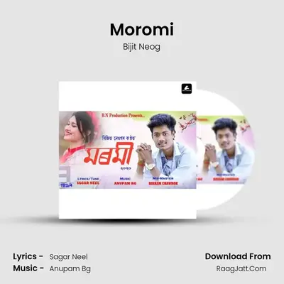 Moromi MP3 Song by Bijit Neog Cover