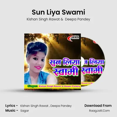 Sun Liya Swami mp3 song