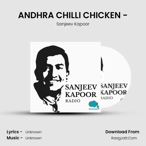 ANDHRA CHILLI CHICKEN - MP3 Song by Sanjeev Kapoor Cover