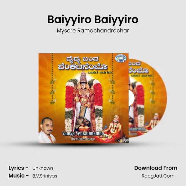 Baiyyiro Baiyyiro MP3 Song by Mysore Ramachandrachar Cover