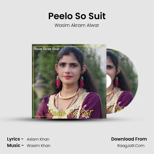 Peelo So Suit MP3 Song by Wasim Akram Alwar Cover