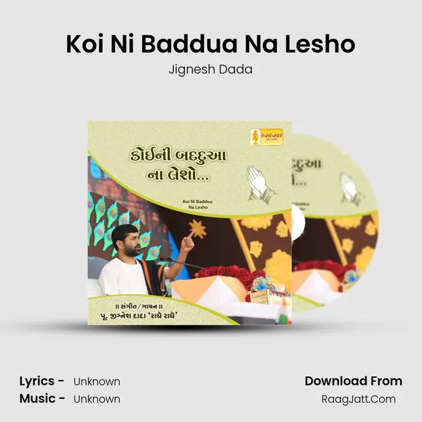 Koi Ni Baddua Na Lesho - Single - Jignesh Dada