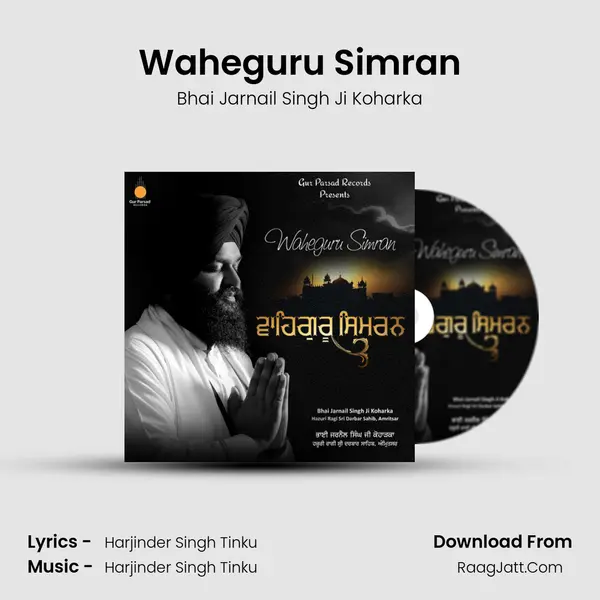 Waheguru Simran MP3 Song by Bhai Jarnail Singh Ji Koharka Cover