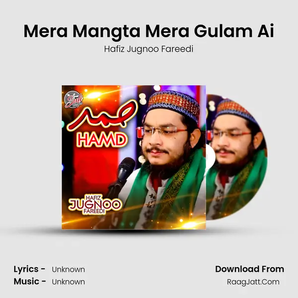 Mera Mangta Mera Gulam Ai MP3 Song by Hafiz Jugnoo Fareedi Cover