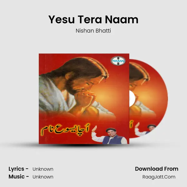 Yesu Tera Naam mp3 song