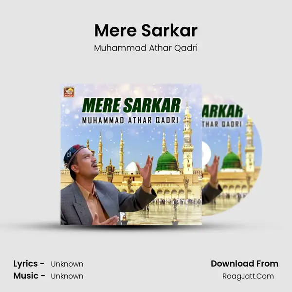Mere Sarkar - Single - Muhammad Athar Qadri