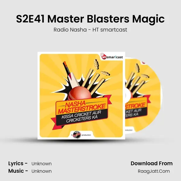 S2E41 Master Blaster's Magic MP3 Song by Radio Nasha - HT smartcast Cover