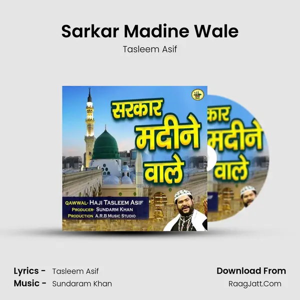 Sarkar Madine Wale MP3 Song by Tasleem Asif Cover