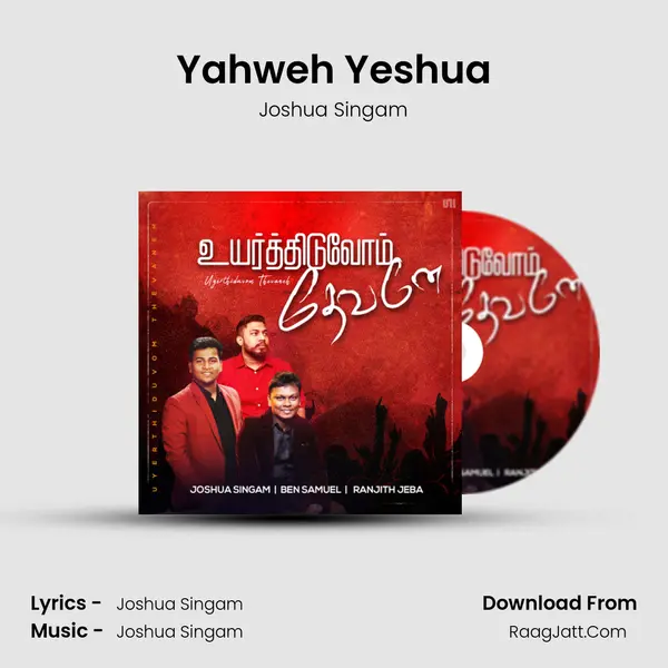 Yahweh Yeshua MP3 Song by Joshua Singam Cover