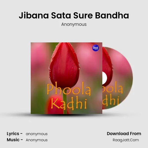 Jibana Sata Sure Bandha MP3 Song by Anonymous Cover