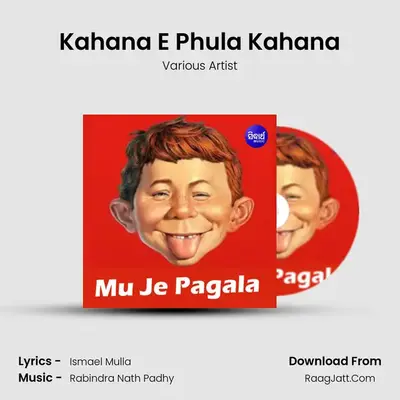 Kahana E Phula Kahana MP3 Song by Various Artist Cover