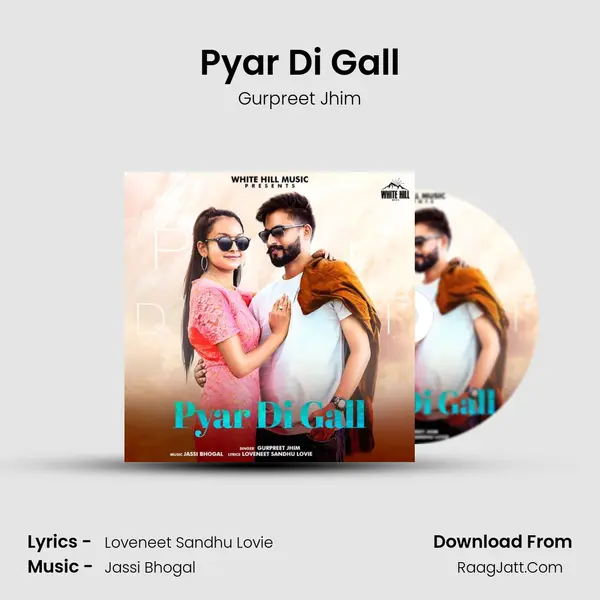 Pyar Di Gall MP3 Song by Gurpreet Jhim Cover