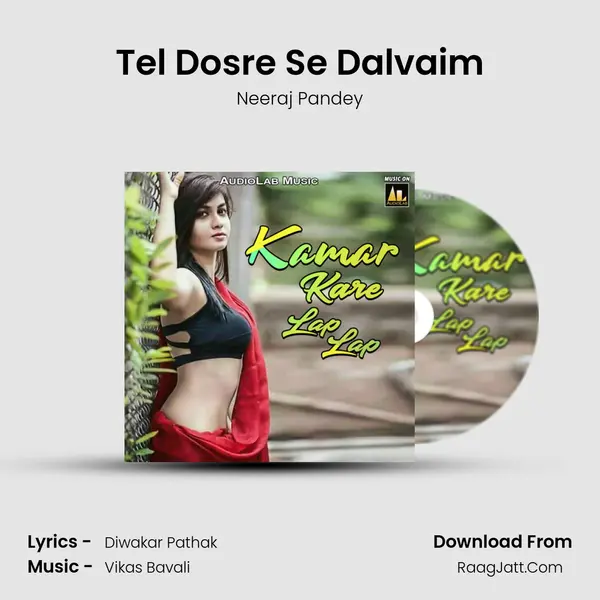 Tel Dosre Se Dalvaim MP3 Song by Neeraj Pandey Cover