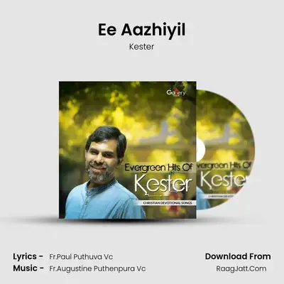 Ee Aazhiyil MP3 Song by Kester Cover