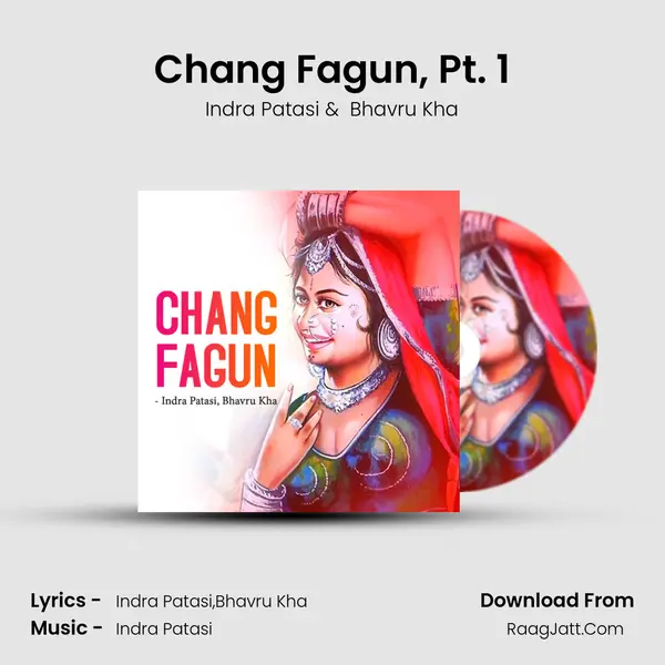 Chang Fagun, Pt. 1 mp3 song