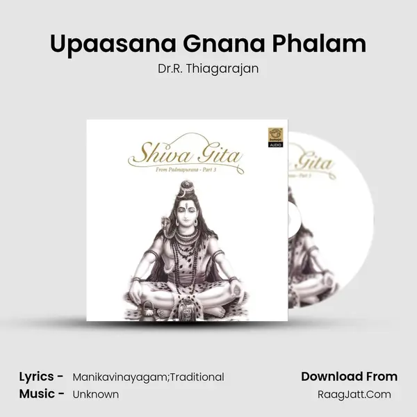 Upaasana Gnana Phalam MP3 Song by Dr.R. Thiagarajan Cover