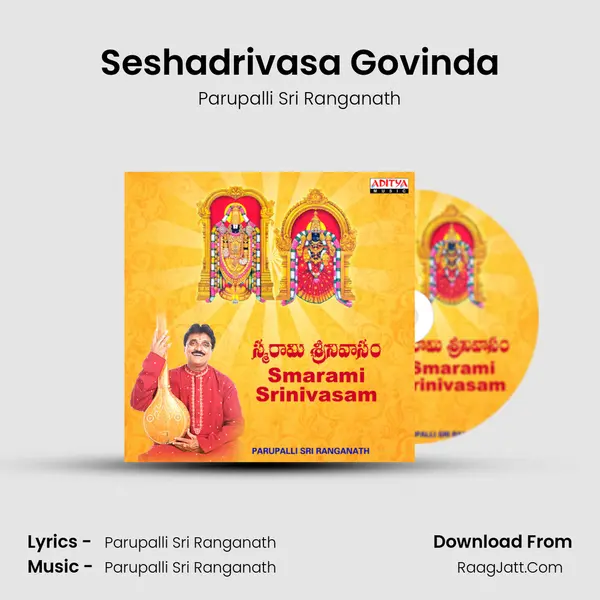 Seshadrivasa Govinda MP3 Song by Parupalli Sri Ranganath Cover
