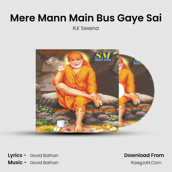 Mere Mann Main Bus Gaye Sai MP3 Song by R.K Sexena Cover