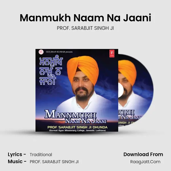 Manmukh Naam Na Jaani MP3 Song by PROF. SARABJIT SINGH JI Cover