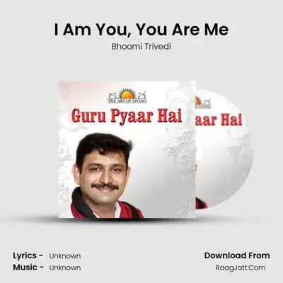 I Am You, You Are Me MP3 Song by Bhoomi Trivedi Cover