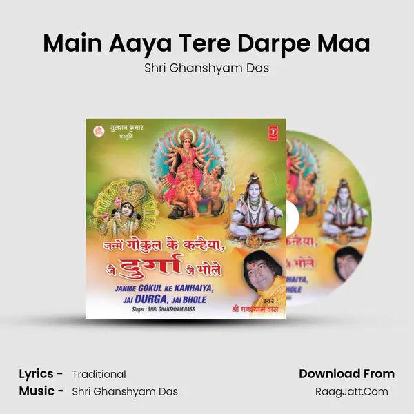Main Aaya Tere Darpe Maa mp3 song