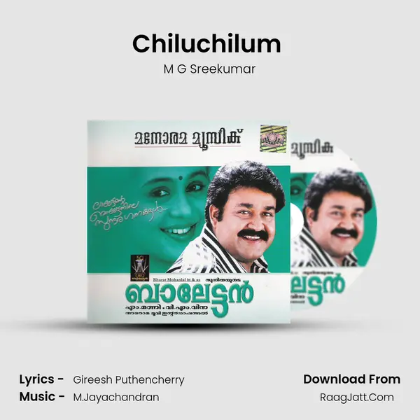 Chiluchilum (M.G. Srikumar) MP3 Song by M G Sreekumar Cover