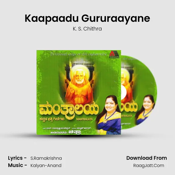 Kaapaadu Gururaayane MP3 Song by K. S. Chithra Cover