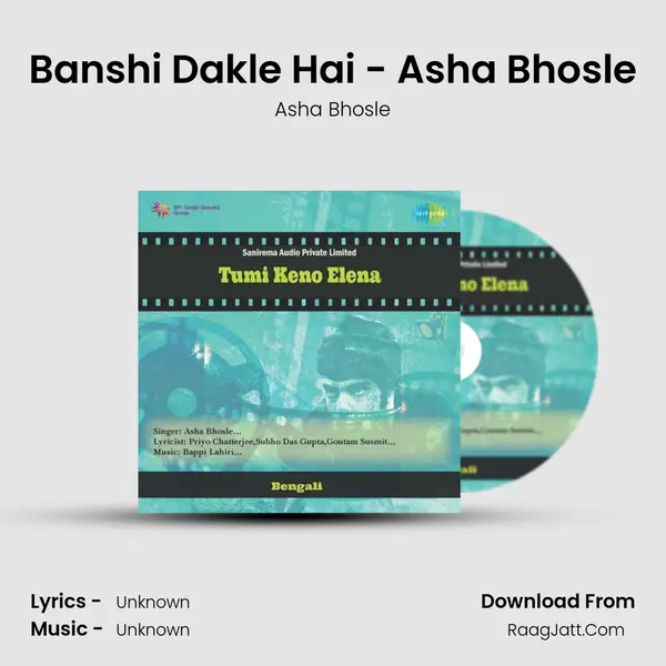 Banshi Dakle Hai - Asha Bhosle MP3 Song by Asha Bhosle Cover
