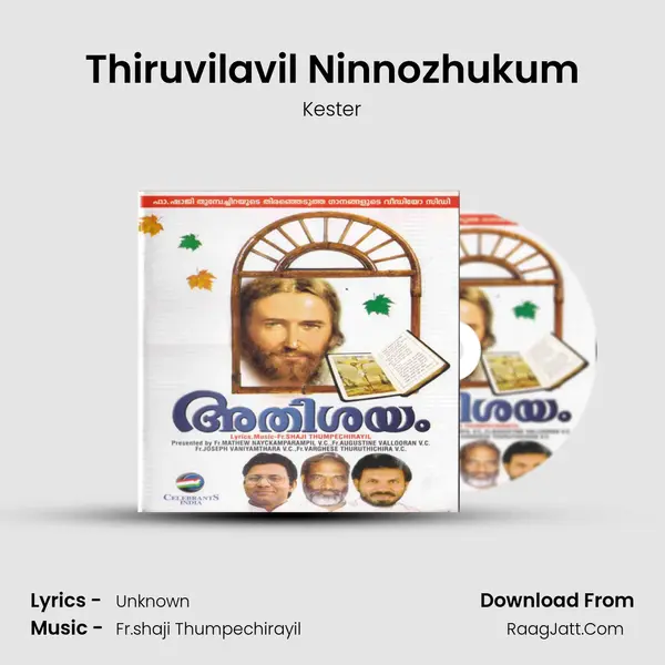 Thiruvilavil Ninnozhukum MP3 Song by Kester Cover