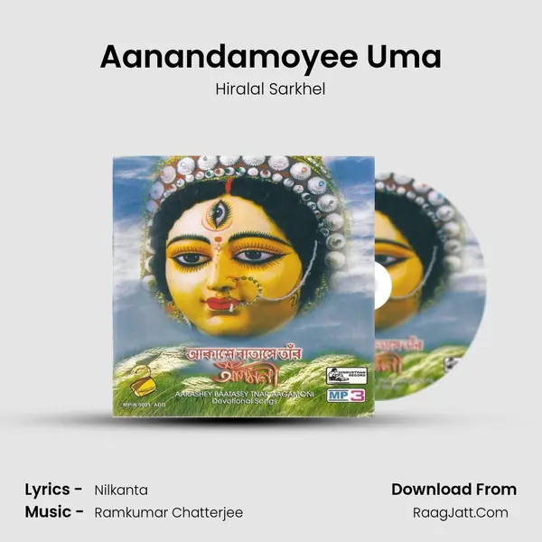 Aanandamoyee Uma MP3 Song by Hiralal Sarkhel Cover