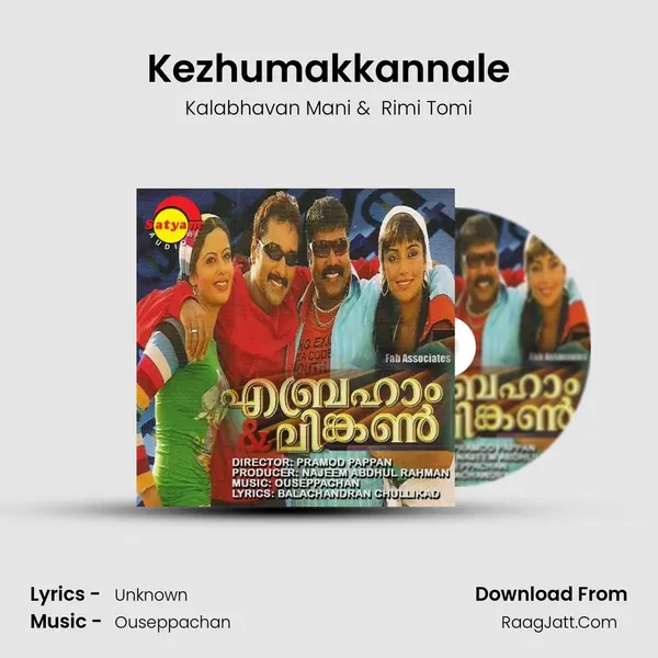 Kezhumakkannale mp3 song