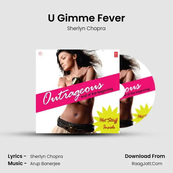 U Gimme Fever MP3 Song by Sherlyn Chopra Cover