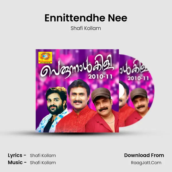 Ennittendhe Nee MP3 Song by Shafi Kollam Cover