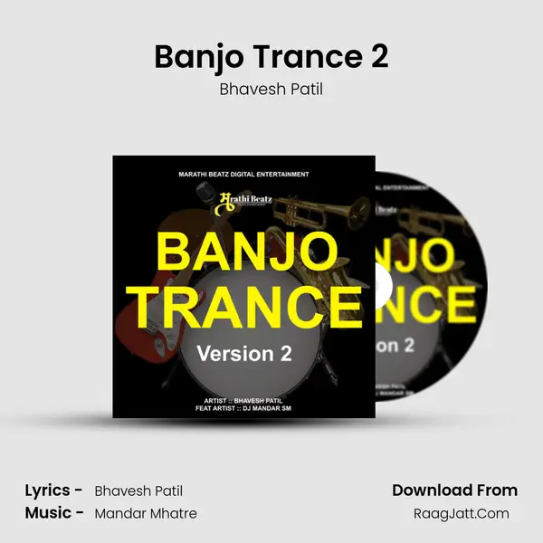 Banjo Trance 2 MP3 Song by Bhavesh Patil Cover