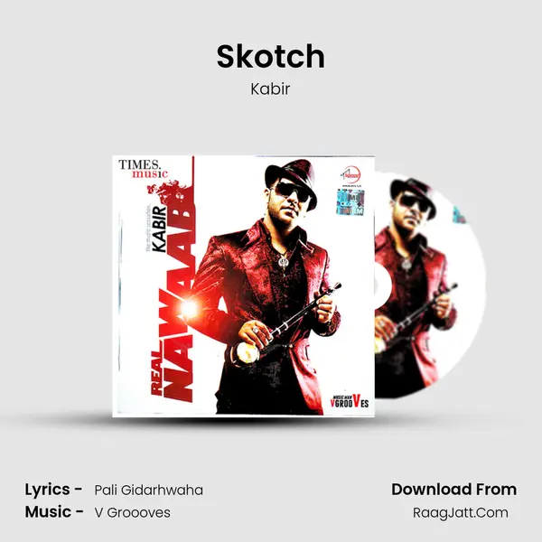 Skotch MP3 Song by Kabir Cover