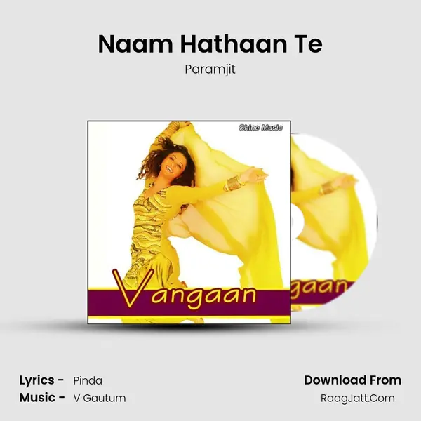 Naam Hathaan Te MP3 Song by Paramjit Cover