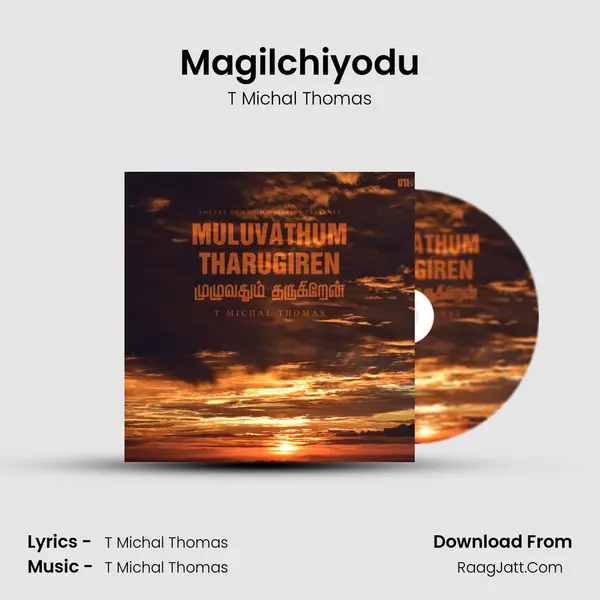 Magilchiyodu MP3 Song by T Michal Thomas Cover