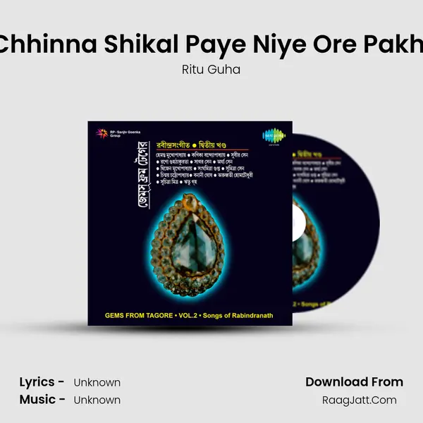 Chhinna Shikal Paye Niye Ore Pakhi MP3 Song by Ritu Guha Cover