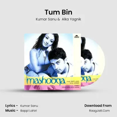 Tum Bin MP3 Song by Kumar Sanu Cover