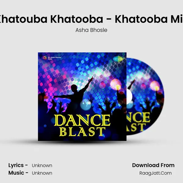Khatouba Khatooba - Khatooba Mix MP3 Song by Asha Bhosle Cover