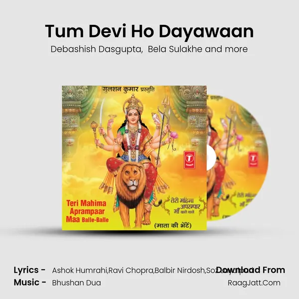 Tum Devi Ho Dayawaan MP3 Song by Debashish Dasgupta Cover