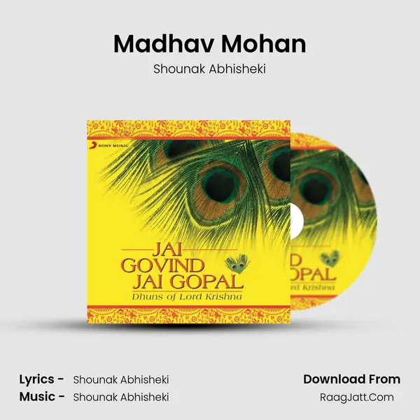 Madhav Mohan MP3 Song by Shounak Abhisheki Cover