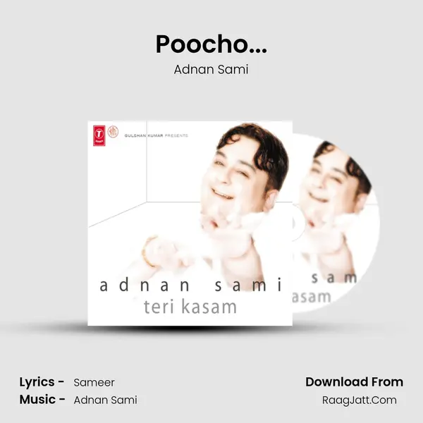 Poocho... MP3 Song by Adnan Sami Cover