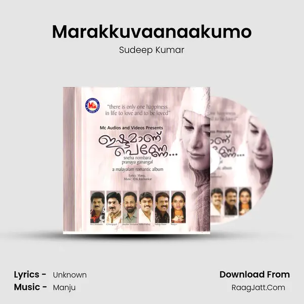 Marakkuvaanaakumo MP3 Song by Sudeep Kumar Cover